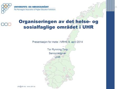 Organiseringen av det helse- og sosialfaglige området i UHR