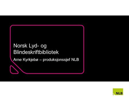 Norsk Lyd- og Blindeskriftbibliotek