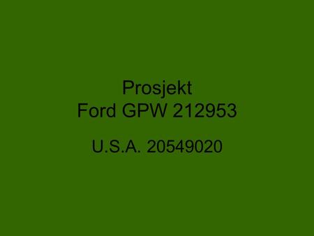 Prosjekt Ford GPW 212953 U.S.A. 20549020.