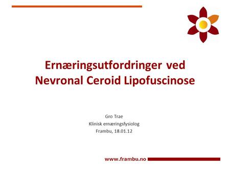 Ernæringsutfordringer ved Nevronal Ceroid Lipofuscinose