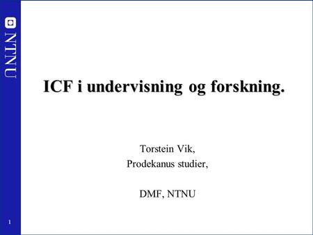 ICF i undervisning og forskning.