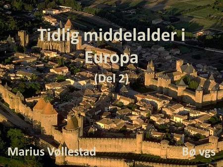 Tidlig middelalder i Europa