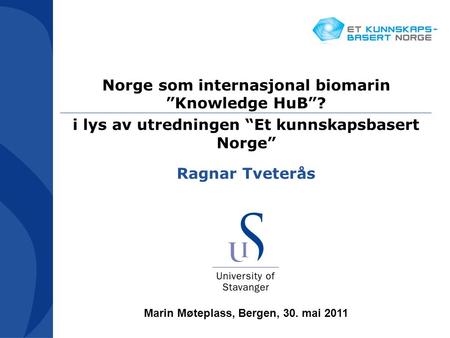 Norge som internasjonal biomarin ”Knowledge HuB”?