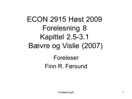 Foreleser Finn R. Førsund