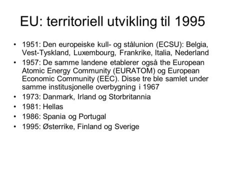 EU: territoriell utvikling til 1995