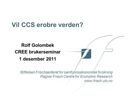 Rolf Golombek CREE brukerseminar 1 desember 2011