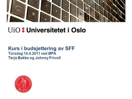 Kurs i budsjettering av SFF Torsdag 14. 4