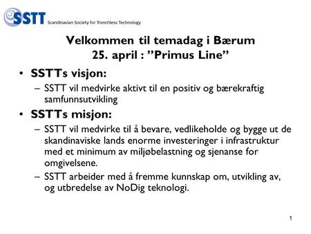Velkommen til temadag i Bærum 25. april : ”Primus Line”