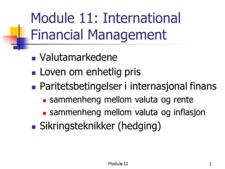Module 11: International Financial Management