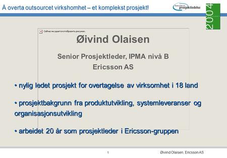 Senior Prosjektleder, IPMA nivå B Ericsson AS