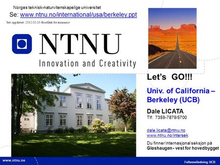 Let’s GO!!! Univ. of California – Berkeley (UCB)