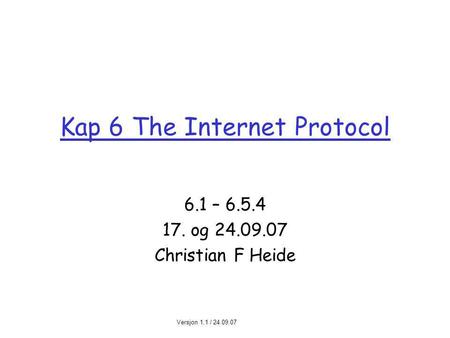Kap 6 The Internet Protocol