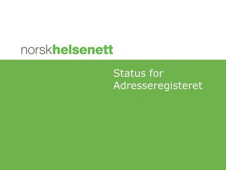 Status for Adresseregisteret