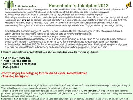 Rosenholm`s lokalplan 2012