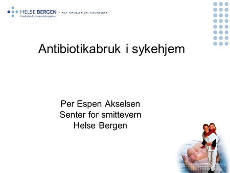 Antibiotikabruk i sykehjem