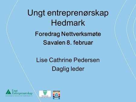 Ungt entreprenørskap Hedmark
