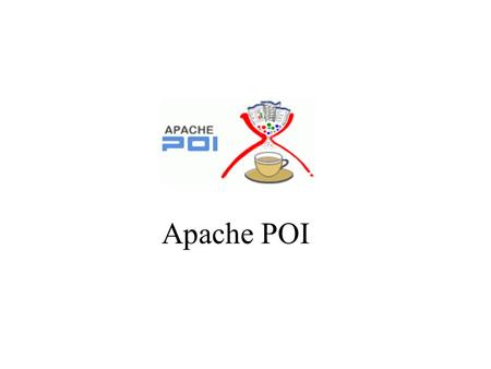 Apache POI.