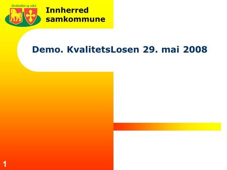 Demo. KvalitetsLosen 29. mai 2008