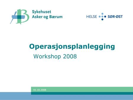 Operasjonsplanlegging Workshop 2008 01.10.2008. 2 Når planlegges det  Kontinuerlig planlegging  Ingen faste samarbeidende møter  Planleggingen foregår.