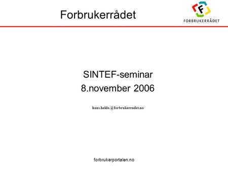 SINTEF-seminar 8.november 2006
