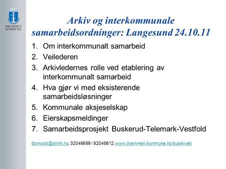 Arkiv og interkommunale samarbeidsordninger: Langesund