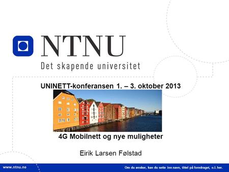 UNINETT-konferansen 1. – 3. oktober 2013