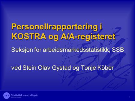Personellrapportering i KOSTRA og A/A-registeret
