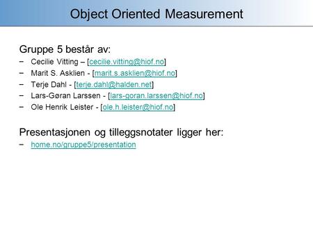 Object Oriented Measurement
