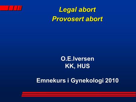 Legal abort Provosert abort