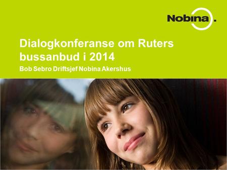 Dialogkonferanse om Ruters bussanbud i 2014
