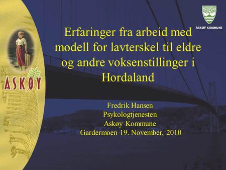 Fredrik Hansen Psykologtjenesten Askøy Kommune Gardermoen 19