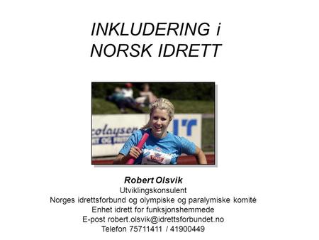 INKLUDERING i NORSK IDRETT