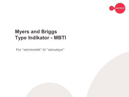 Myers and Briggs Type Indikator - MBTI