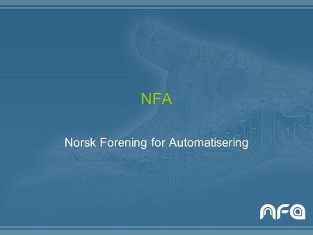 NFA Norsk Forening for Automatisering. NFA Prisen 2008 Kunstplakett signert Atle Kårstad Pengepremie på 25.000,-