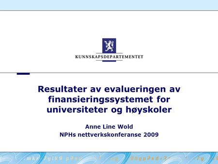 Anne Line Wold NPHs nettverkskonferanse 2009