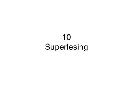 10 Superlesing.