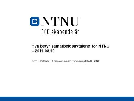 Hva betyr samarbeidsavtalene for NTNU –