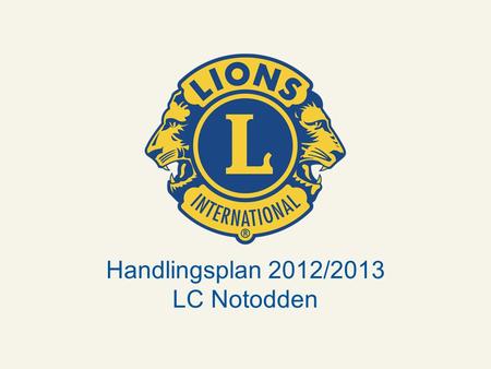 Handlingsplan 2012/2013 LC Notodden.