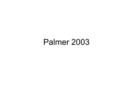 Palmer 2003.