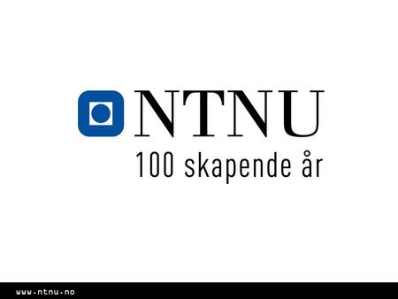 Www.ntnu.no. Agenda Litt om meg selv Fakta om NTNU NTNUs utdanningsområder Petroleumsfag Student i Trondheim.