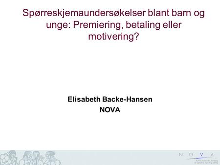 Elisabeth Backe-Hansen NOVA
