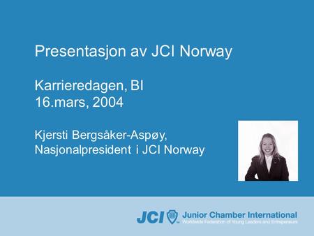 Presentasjon av JCI Norway