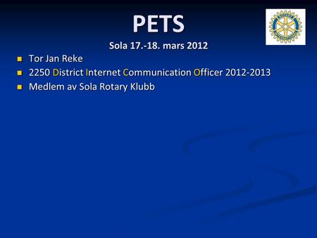 PETS Sola mars 2012 Tor Jan Reke