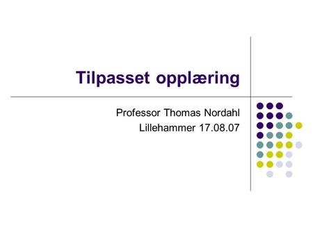 Professor Thomas Nordahl Lillehammer