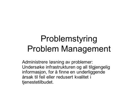 Problemstyring Problem Management