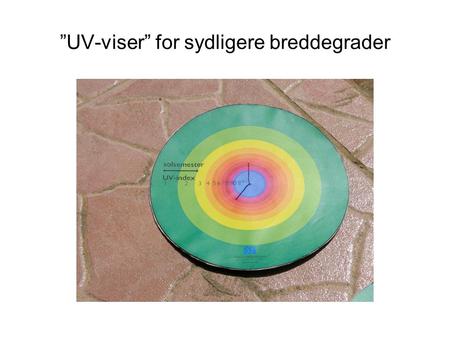”UV-viser” for sydligere breddegrader. Radius på sirklene for hver UV-indeks, for 350 DU (normalt tykt for sommer i Norge) og 5% overflate refleks.