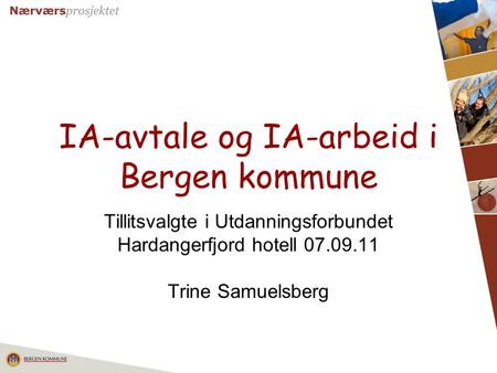IA-avtale og IA-arbeid i Bergen kommune