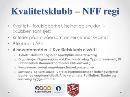 Kvalitetsklubb – NFF regi