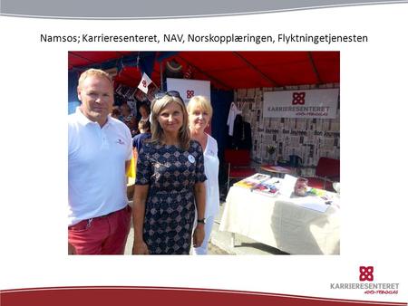 Namsos; Karrieresenteret, NAV, Norskopplæringen, Flyktningetjenesten