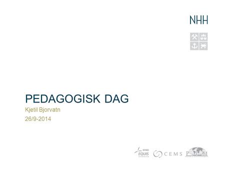 PEDAGOGISK DAG Kjetil Bjorvatn 26/9-2014. Plan for dagen 1.Oppsummering av uken v/meg 2.Veien videre v/instituttene 3.Lunsj når vi er klare Torben Jensen.